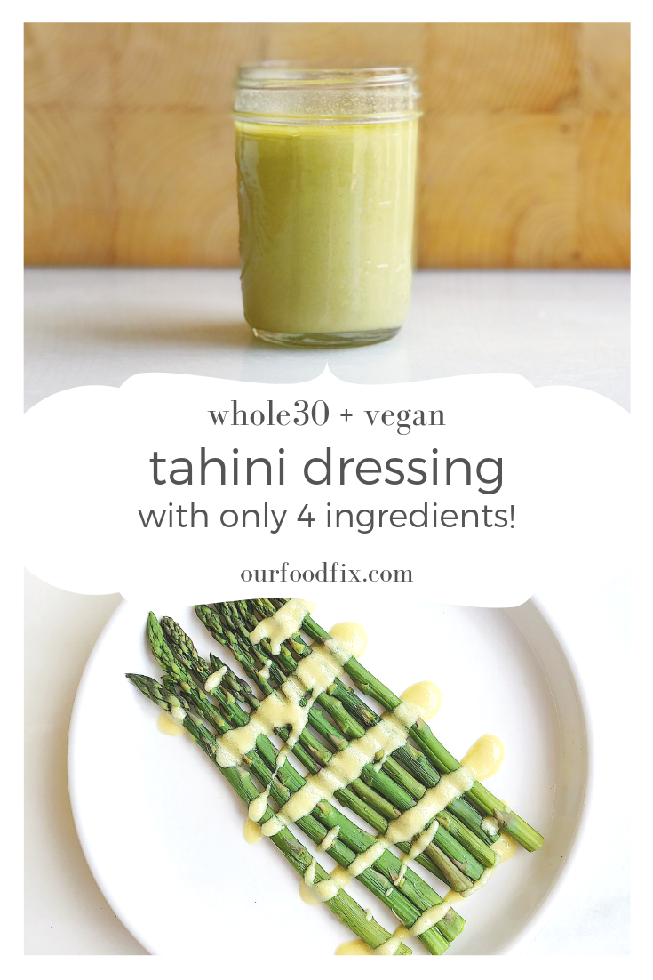 This seriously simple tahini dressing doubles as a sauce and pairs with nearly every dish. Plus, it only takes a few minutes to prepare! #saladdressing #tahini | Seriously simple recipe | Easy recipes | Salad dressing recipes | Sauces and condiments | Paleo recipes | Whole30 recipes | Vegan recipes | Salad recipes | Spring recipes | Fast recipes | Homemade dressing